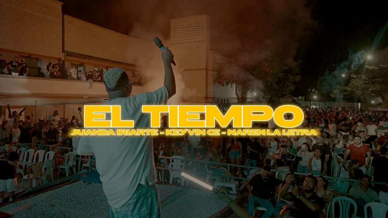 Mira Juanda Iriarte - El Tiempo - Keyvin Ce Ft. Naren La Letra (Video Concierto) en YouTube