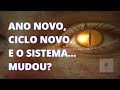 Ano Novo, Ciclo Novo. E o Sistema...Mudou?