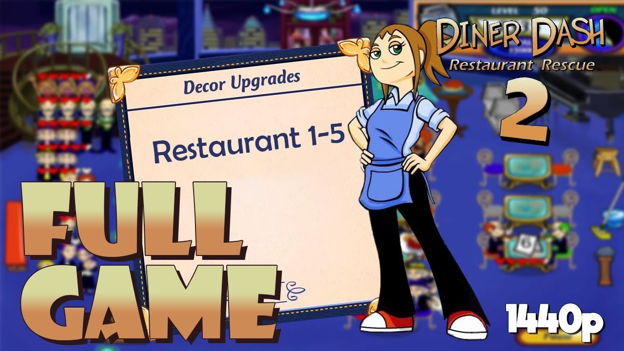 Diner Dash 2: Restaurant Rescue - Old Games Download