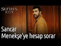 Sefirin Kızı 17. Bölüm (Sezon Finali) - Sancar Menekşe'ye Hesap Sorar