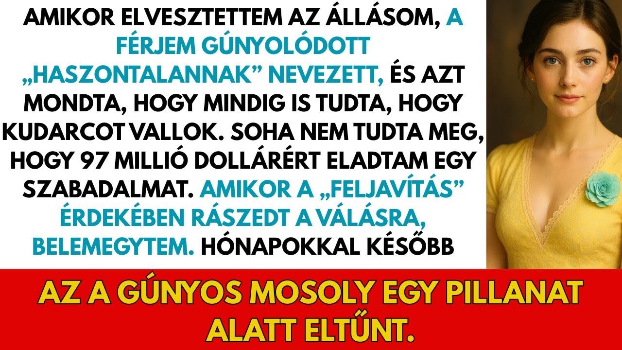 Férjem „haszontalannak” nevezett, miután elvesztettem az állásom – eladtam egy szabadalmat 97M$-ért.