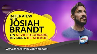 Interview With Josiah Brandt on Neville Goddard  Revision And The After Life