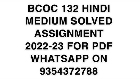 BCOC 132 HINDI MEDIUM SOLVED ASSIGNMENT 2022-23 FOR PDF WHATSAPP ON 9354372788