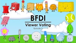 BFDI Viewer Voting - Episode 3