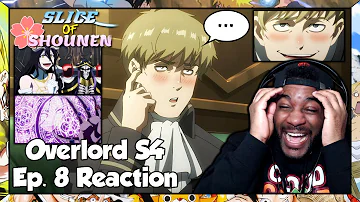 Overlord Season 4 Episode 8 Reaction | THIS MAN PHILIP DONE GOOFED AGAIN!!!