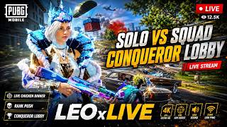 🔴 SOLO VS SQUAD CONQUEROR PUSH 🏆 | Non-Stop Action, 1v4 Clutches | LEOxLIVE