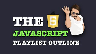 🔥 2023 Modern Javascript 101: Playlist Outline #javascript #coding #programming