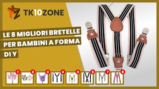 Le 8 Migliori Bretelle Per Bambini A Forma Di Y