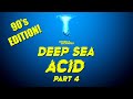 3 hours of deep acid techno deep sea acid part 4 2024 90s edition