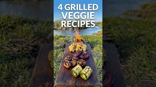 4 Grilled Veggie Recipes You Must Try #recipe #campfire