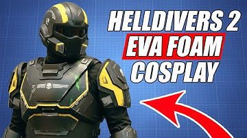 Helldivers 2 Cosplay made entirely out of EVA Foam