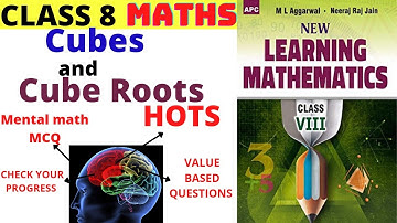 Cubes and Cube Roots Class 8 mathematics ML agarwal || HOTS || Value based || MCQ Objectives.