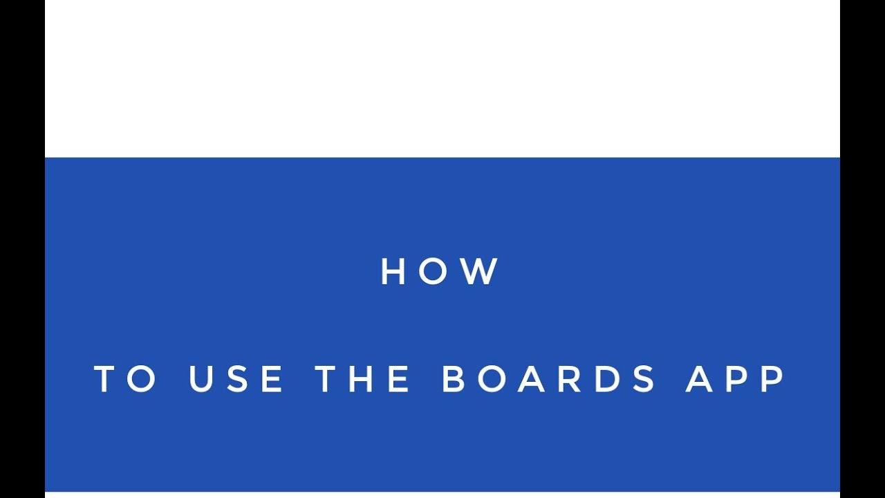 Boards App How to Use YouTube