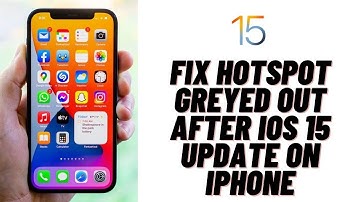 How to Fix Hotspot Greyed out After iOS 15 Update on iPhone