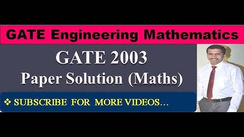 GATE 2003 Paper Solution: Engineering Mathematics-Linear Algebra