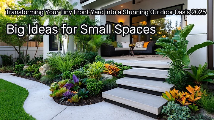 Big Ideas for Small Spaces | Transforming Your Tiny Front Yard into a Stunning Outdoor Oasis 2025