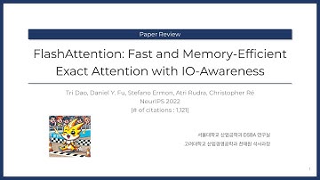 [Paper Review] FlashAttention: Fast and Memory-Efficient Exact Attention with IO-Awareness