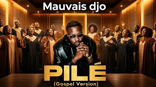 Mauvais Djo – PILÉ (Gospel Version) | Afro House Studio Choir Cover 