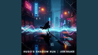 Hugo’s Shadow Run