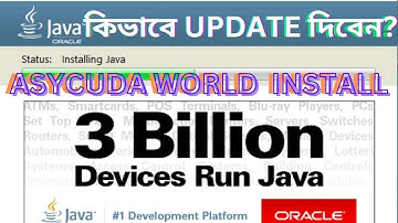 How to UPdate your Asycuda world and install properly