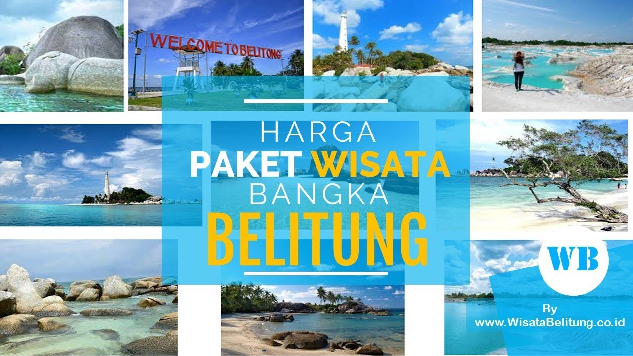 Harga Paket Wisata Bangka Belitung Hubungi Kami Hp 0813 Harga Paket Wisata Bangka Belitung Hubungi Kami Hp 0813
