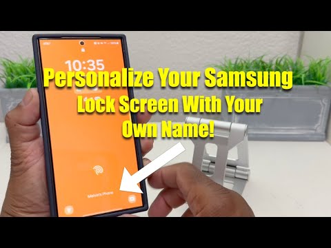 Personalize Your Samsung Lock Screen With Your Own Name!