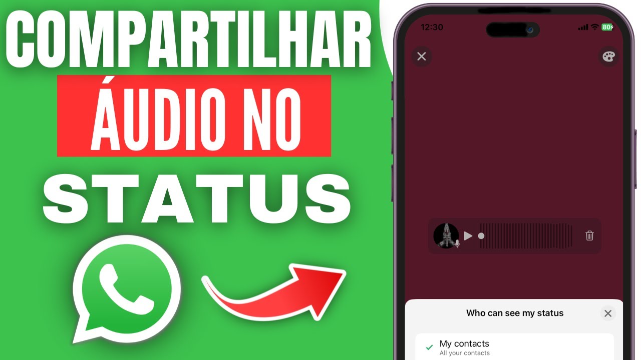 Como Compartilhar Áudio No Status Do Whatsapp (2025) - YouTube