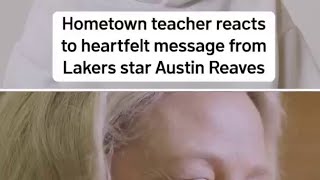 Lakers star Austin Reaves shares heartfelt message to hometown teacher