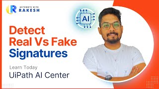 UiPath AI Center Signature Comparison Model | Learn to Use UiPath AI Center Signature Comparison