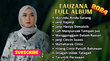 FAUZANA LAGU MINANG FULL ALBUM TERBARU 2023 | Marindu rindu Surang, Janji Kajanji