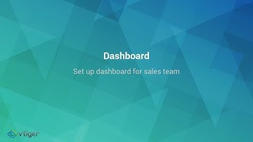 Set up dashboard for sales team in Vtiger CRM