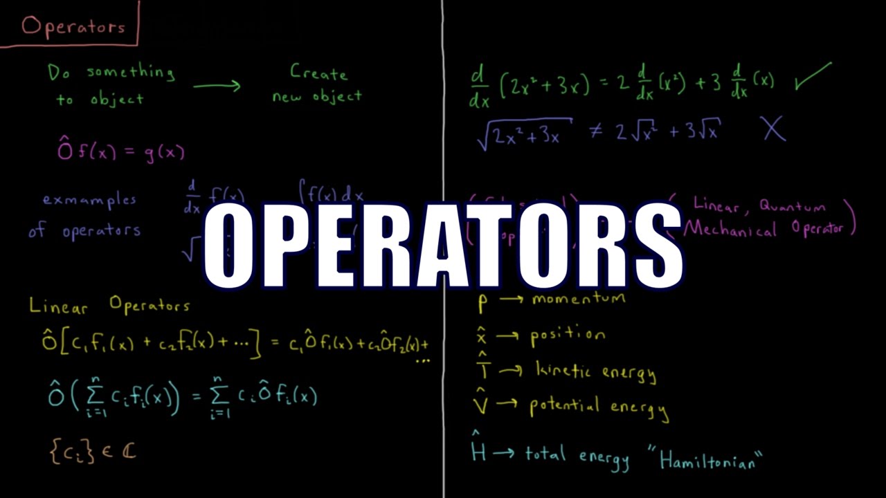 quantum chemistry 3 2 operators youtube