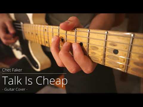Talk Is Cheap - Chet Faker