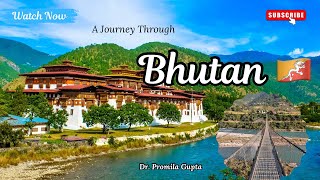 Visit to the Bhutanese 🇧🇹 Cultural Centre-Punakha Dzong  and Suspension Bridge | Dr. Promila Gupta.
