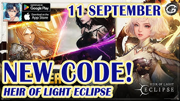NEW CODES HEIR OF LIGHT Eclipse 4 Giftcodes & Redeem Code 11 September  - Mobile Game (ANDROID/IOS)