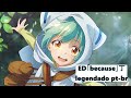 ED「because」丁  legendado pt-br