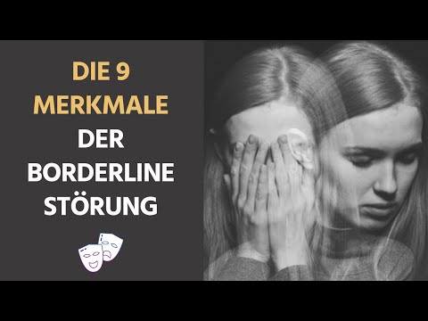 Video: Psychologische Merkmale Von Menschen Mit Borderline-Persönlichkeitsstörung