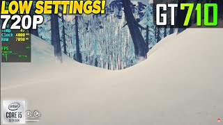 The Long Dark GT 710 - 720p Low,