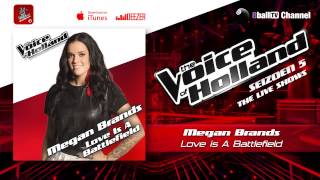 Megan Brands - Love is A Battlefield (The voice of Holland 2014 Live show 5 Audio)