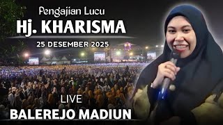 🔴LIVE PENGAJIAN LUCU || Hj. KHARISMA YOGI NOVIANA TERBARU 25 DESEMBER 2025 || DI BALEREJO MADIUN [1]