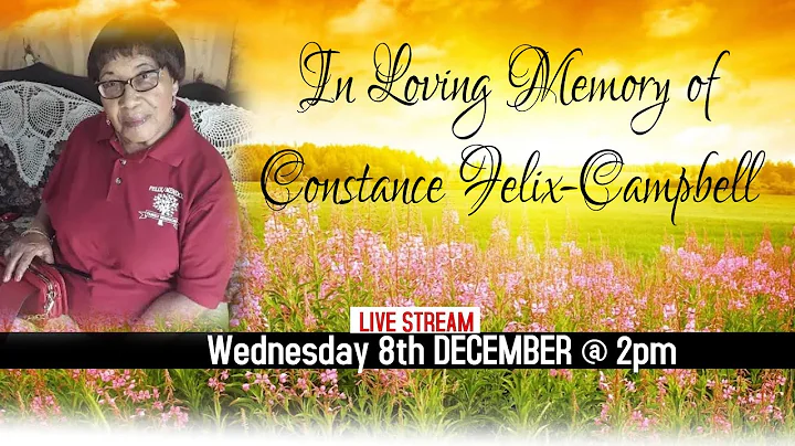 Celebrating the life of Constance Felix-Campbell