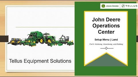 Archiving, Unarchiving, and Deleting | Land | John Deere Operations Center