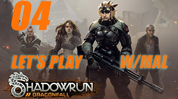 Shadowrun Dragonfall - Part 4 Hard Difficulty Series 1 [Elvish Sniper]