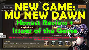 Mu New Dawn - Honest Review of Cross Server 3v3 + Issues of the game