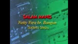 Lagu karo : salam manis, netty vera bangun