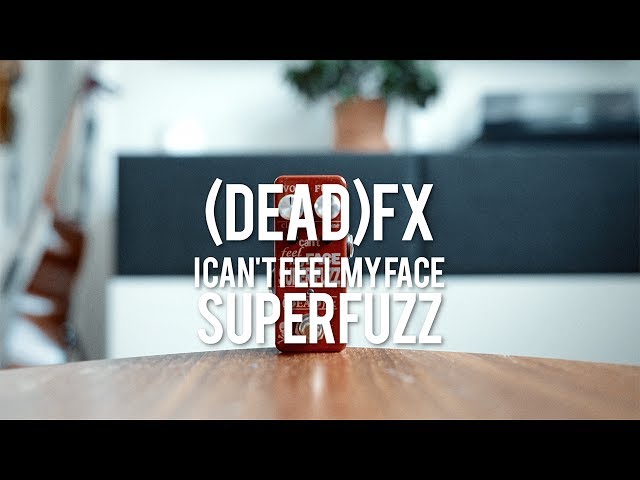 DEAD) fx - I Can't Feel My Face Super-Fuzz V2 (demo) - YouTube