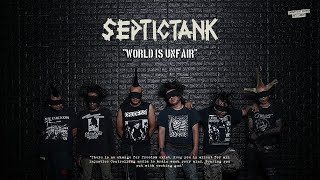 Septictank - World is unfair (Official Video)