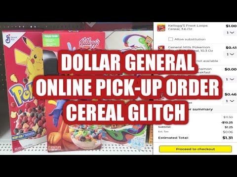 DOLLAR GENERAL ONLINE PICKUP CEREAL GLITCH