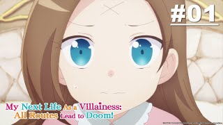 My Next Life as a VILLAINESS: ALL ROUTES LEAD TO DOOM! - Episode 01 [English Sub]
