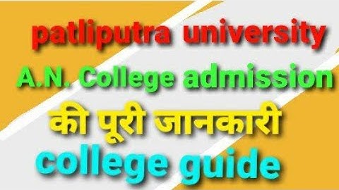 Patliputra University Admission in college Step by step Online fee payment Registration details